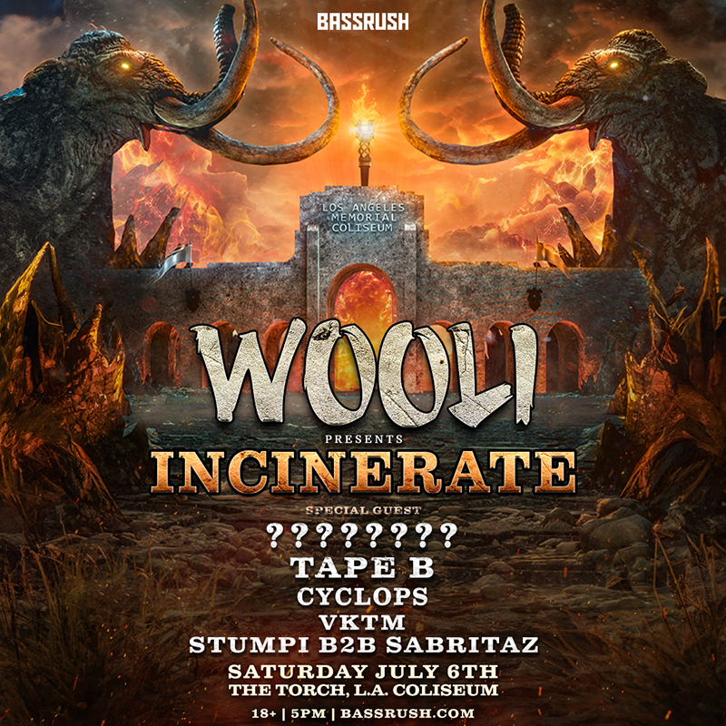 Bassrush: Wooli Presents Incinerate Los Angeles