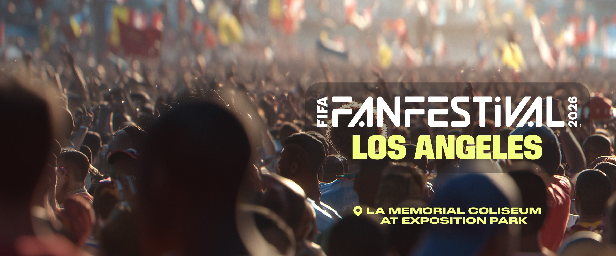FIFA Fan Festival™ Los Angeles